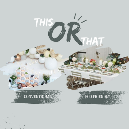 Choosing Between Conventional and Sustainable Eco Friendly Party Decorations